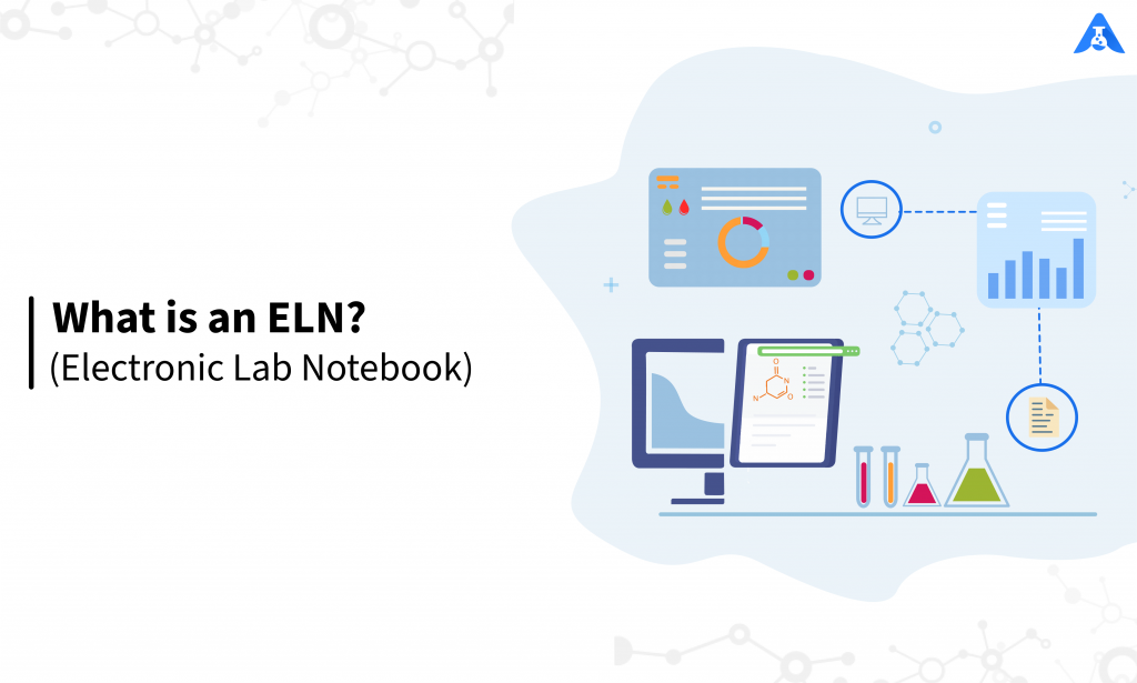 What is an Electronic Lab Notebook — A Comprehensive Guide